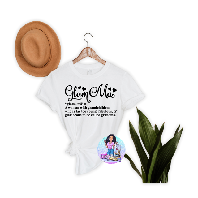 Glam Ma T-Shirt